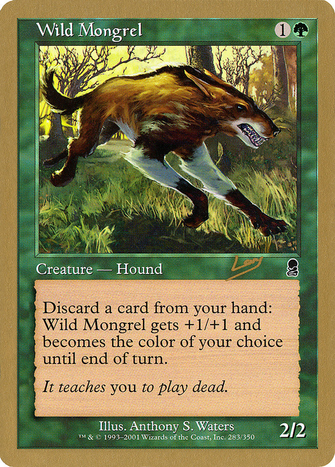 Wild Mongrel (Raphael Levy) [World Championship Decks 2002] | Empire Gaming NC