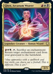 Ghen, Arcanum Weaver [Commander Legends] | Empire Gaming NC