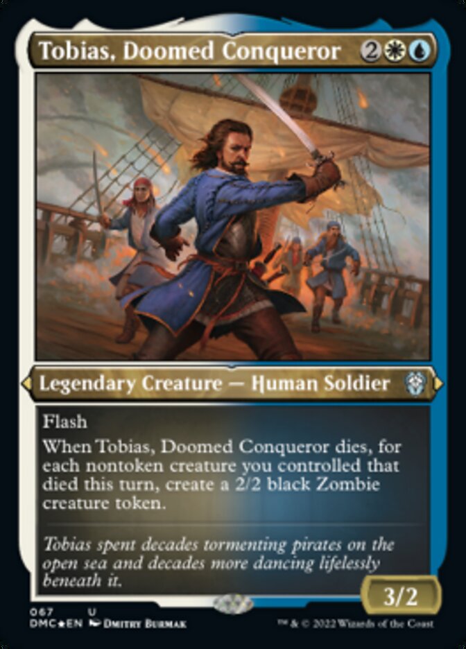 Tobias, Doomed Conqueror (Foil Etched) [Dominaria United Commander] | Empire Gaming NC