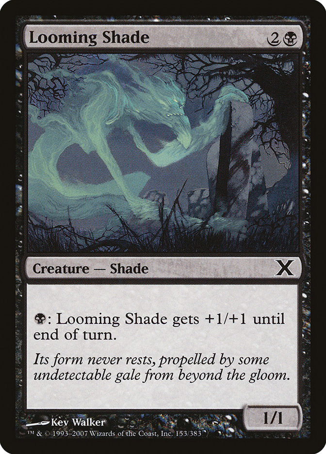 Looming Shade [Tenth Edition] | Empire Gaming NC