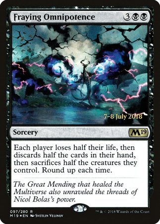 Fraying Omnipotence [Core Set 2019 Promos] | Empire Gaming NC