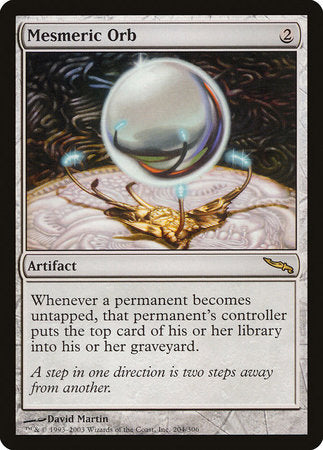 Mesmeric Orb [Mirrodin] | Empire Gaming NC