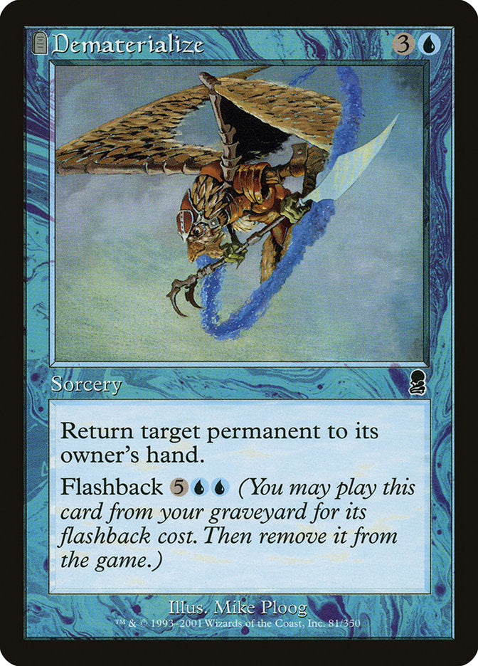 Dematerialize [Odyssey] | Empire Gaming NC