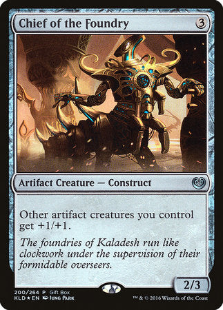 Chief of the Foundry [Kaladesh Promos] | Empire Gaming NC