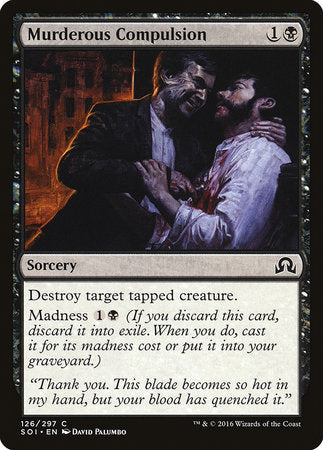 Murderous Compulsion [Shadows over Innistrad] | Empire Gaming NC