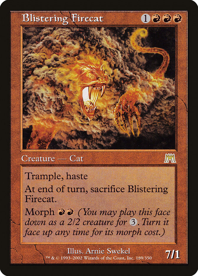 Blistering Firecat [Onslaught] | Empire Gaming NC