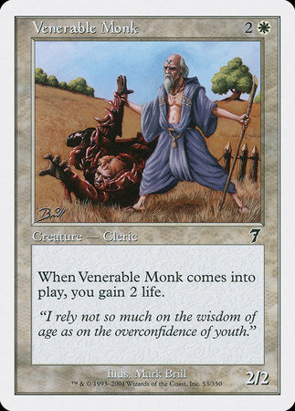 Venerable Monk [Seventh Edition] | Empire Gaming NC