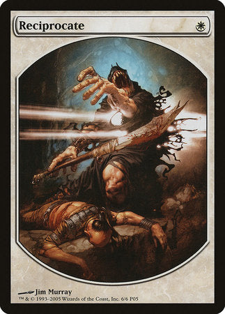 Reciprocate [Magic Player Rewards 2005] | Empire Gaming NC