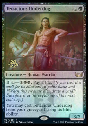 Tenacious Underdog [Streets of New Capenna Prerelease Promos] | Empire Gaming NC