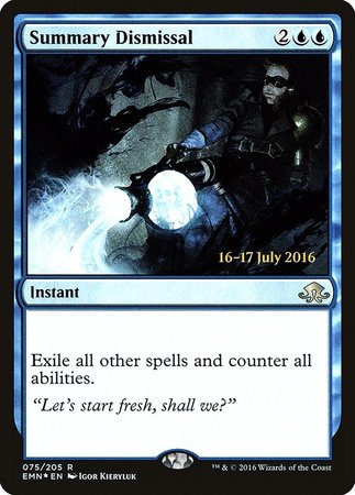 Summary Dismissal [Eldritch Moon Promos] | Empire Gaming NC