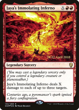 Jaya's Immolating Inferno [Dominaria Promos] | Empire Gaming NC