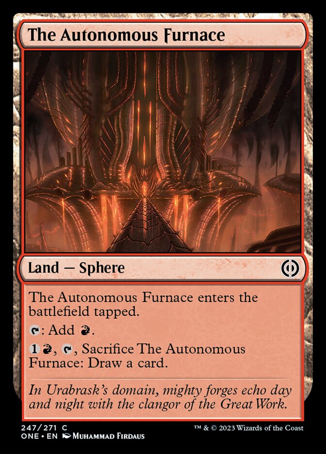 The Autonomous Furnace [Phyrexia: All Will Be One] | Empire Gaming NC