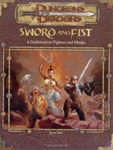 Sword and Fist: A Guidebook to Fighters and Monks Paperback | Empire Gaming NC