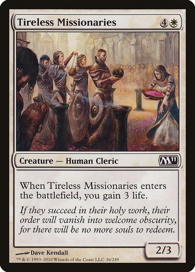 Tireless Missionaries [Magic 2011] | Empire Gaming NC