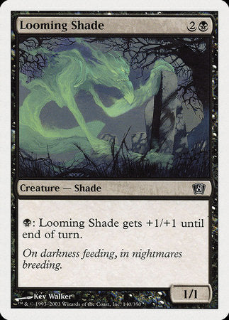 Looming Shade [Eighth Edition] | Empire Gaming NC