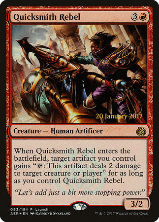 Quicksmith Rebel [Aether Revolt Promos] | Empire Gaming NC