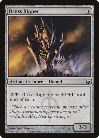 Dross Ripper [Mirrodin Besieged] | Empire Gaming NC