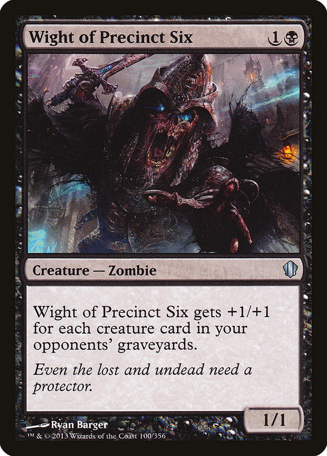 Wight of Precinct Six [Commander 2013] | Empire Gaming NC