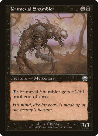 Primeval Shambler [Mercadian Masques] | Empire Gaming NC