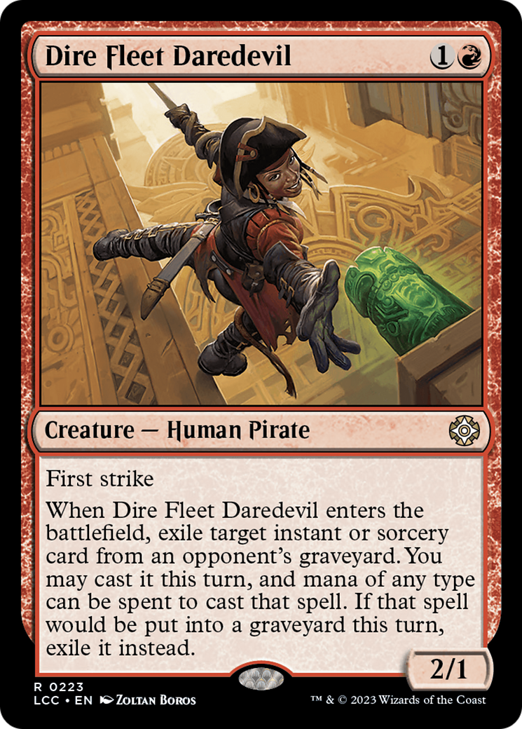 Dire Fleet Daredevil [The Lost Caverns of Ixalan Commander] | Empire Gaming NC