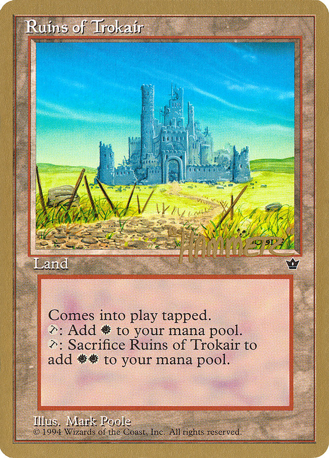 Ruins of Trokair (Shawn "Hammer" Regnier) [Pro Tour Collector Set] | Empire Gaming NC