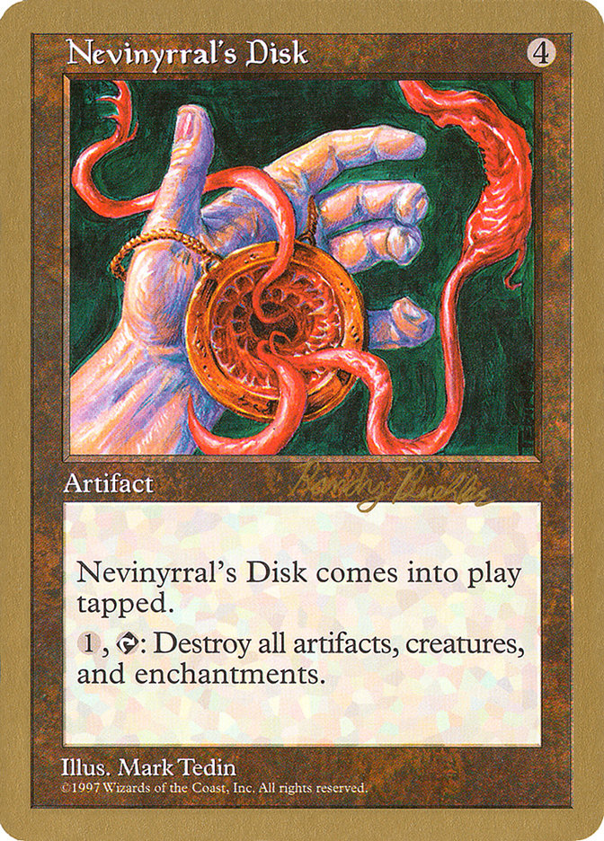 Nevinyrral's Disk (Randy Buehler) [World Championship Decks 1998] | Empire Gaming NC