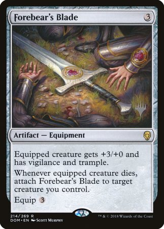 Forebear's Blade [Dominaria Promos] | Empire Gaming NC