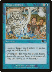 Miscalculation [Urza's Legacy] | Empire Gaming NC