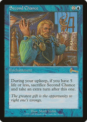 Second Chance [Urza's Legacy] | Empire Gaming NC