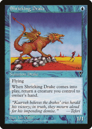 Shrieking Drake [Visions] | Empire Gaming NC