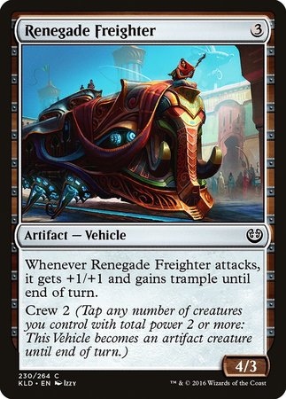 Renegade Freighter [Kaladesh] | Empire Gaming NC