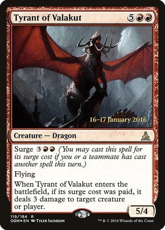 Tyrant of Valakut [Oath of the Gatewatch Promos] | Empire Gaming NC
