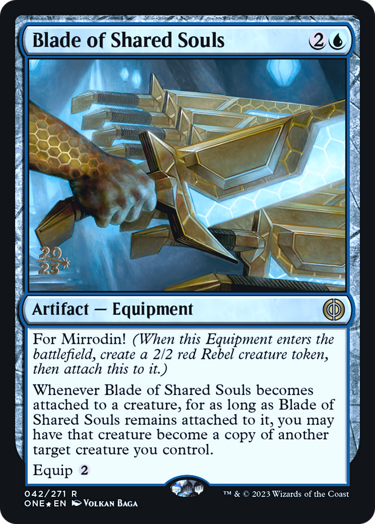 Blade of Shared Souls [Phyrexia: All Will Be One Prerelease Promos] | Empire Gaming NC