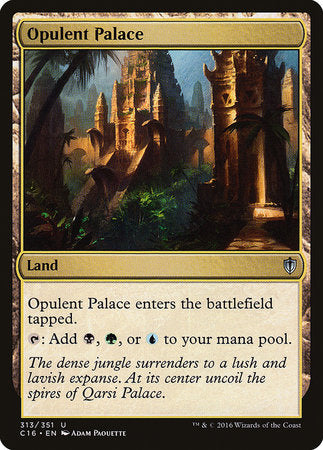 Opulent Palace [Commander 2016] | Empire Gaming NC