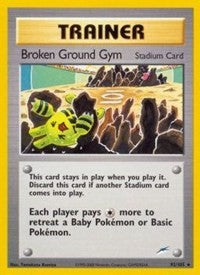 Broken Ground Gym (92) [Neo Destiny] | Empire Gaming NC