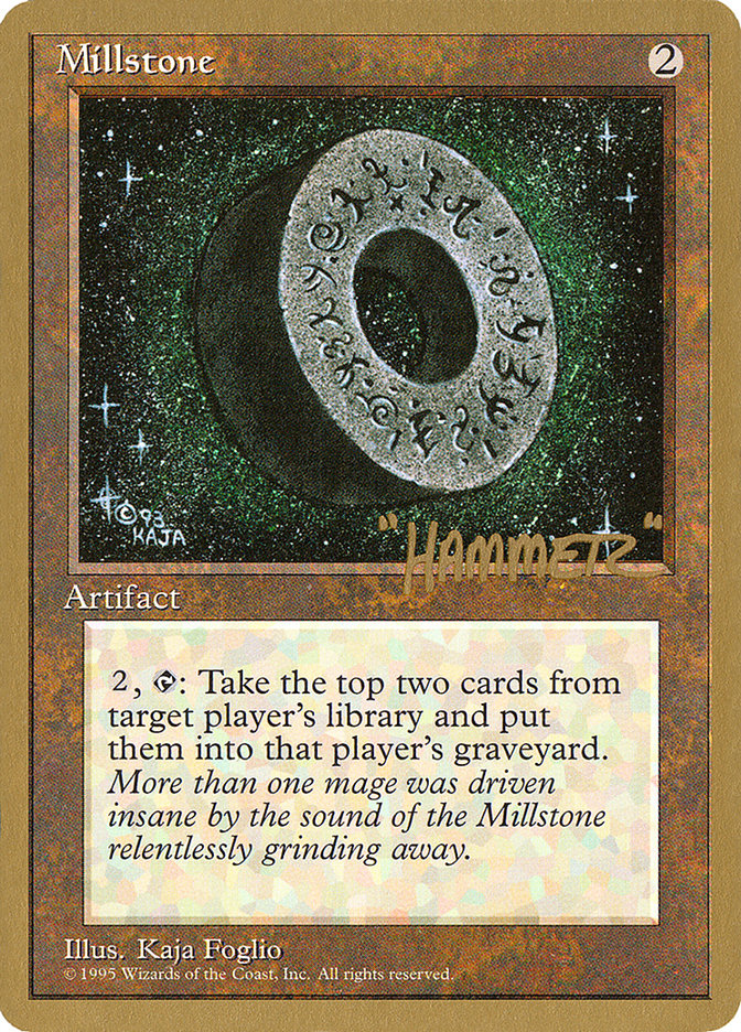 Millstone (Shawn "Hammer" Regnier) [Pro Tour Collector Set] | Empire Gaming NC