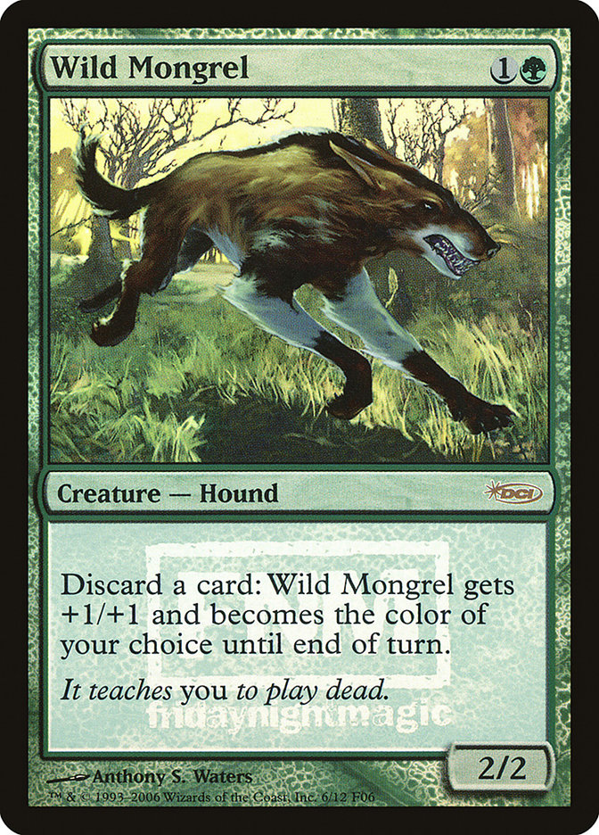 Wild Mongrel [Friday Night Magic 2006] | Empire Gaming NC