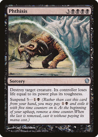 Phthisis [Commander 2013] | Empire Gaming NC