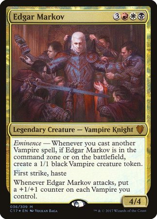 Edgar Markov [Commander 2017] | Empire Gaming NC