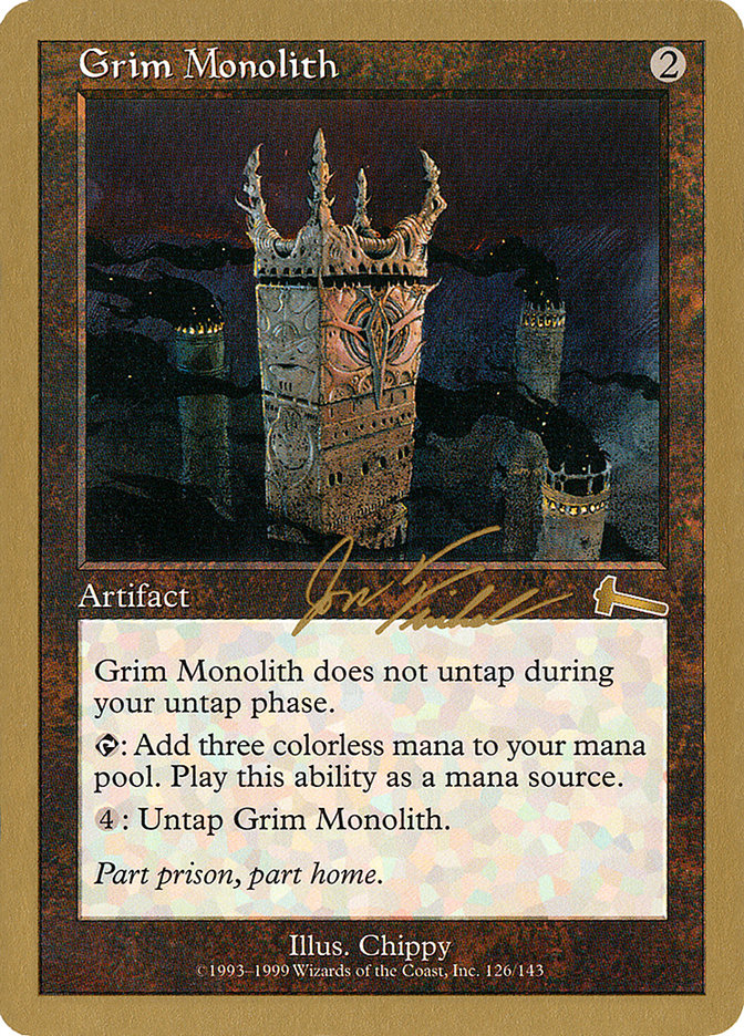 Grim Monolith (Jon Finkel) [World Championship Decks 2000] | Empire Gaming NC