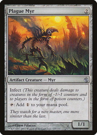 Plague Myr [Mirrodin Besieged] | Empire Gaming NC