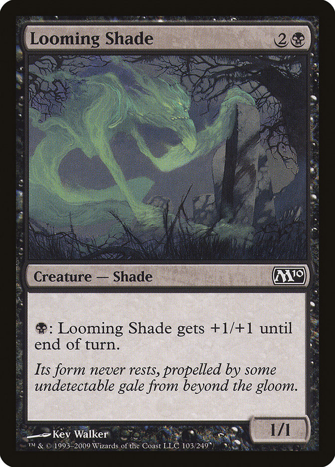 Looming Shade [Magic 2010] | Empire Gaming NC