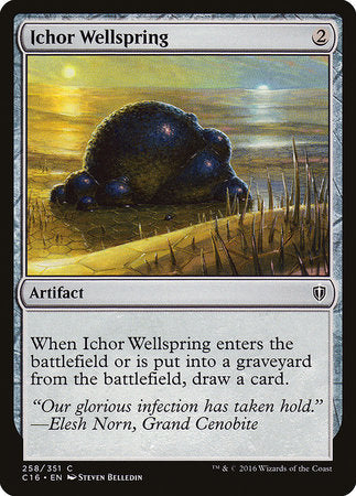 Ichor Wellspring [Commander 2016] | Empire Gaming NC