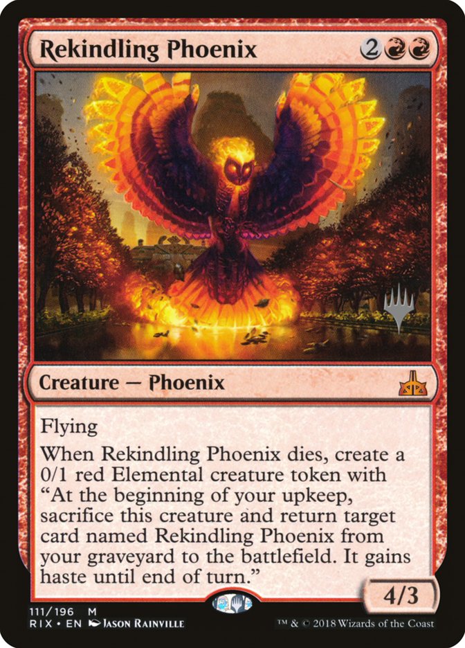 Rekindling Phoenix [Rivals of Ixalan Promos] | Empire Gaming NC