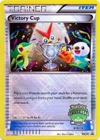 Victory Cup (2nd - Spring 2012) (BW30) [Black and White Promos] | Empire Gaming NC