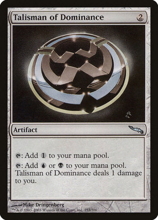 Talisman of Dominance [Mirrodin] | Empire Gaming NC