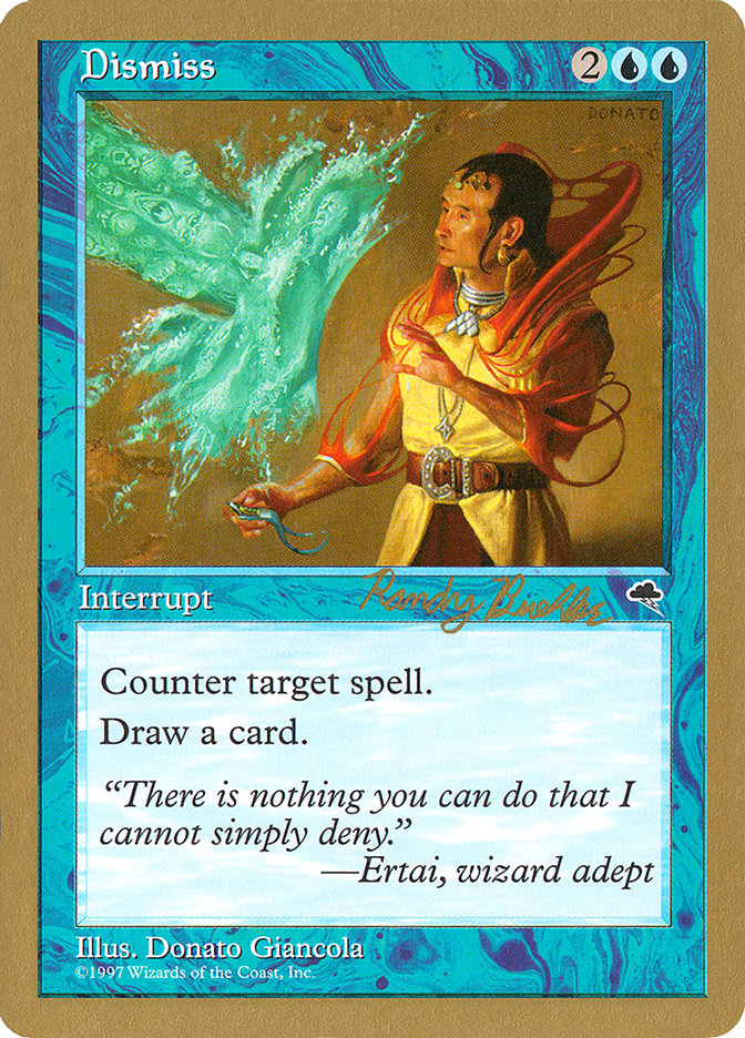 Dismiss (Randy Buehler) [World Championship Decks 1998] | Empire Gaming NC