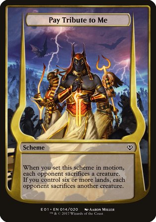 Pay Tribute to Me (Archenemy: Nicol Bolas) [Archenemy: Nicol Bolas Schemes] | Empire Gaming NC