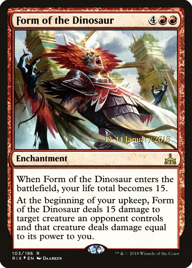 Form of the Dinosaur [Rivals of Ixalan Promos] | Empire Gaming NC