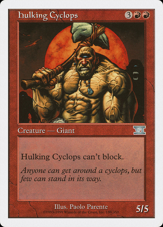 Hulking Cyclops [Classic Sixth Edition] | Empire Gaming NC